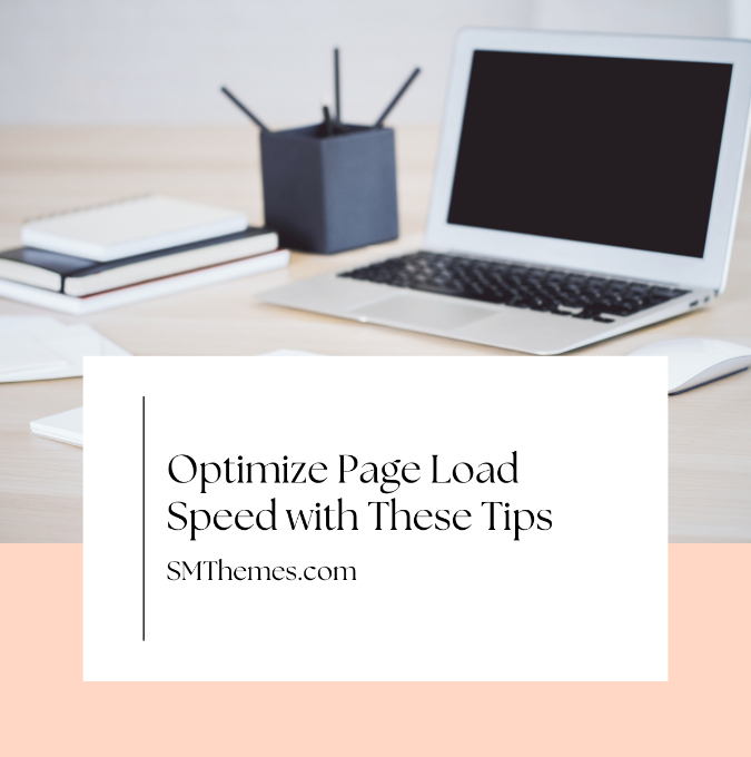 Optimize Page Load Speed With These Tips