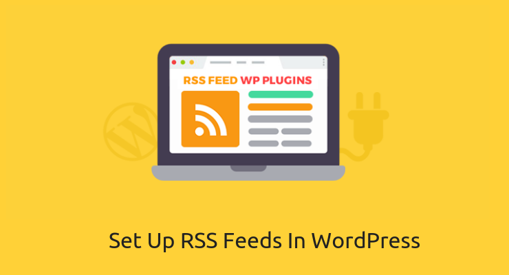 How To Set Up Rss Feeds In Wordpress Smthemes Blog